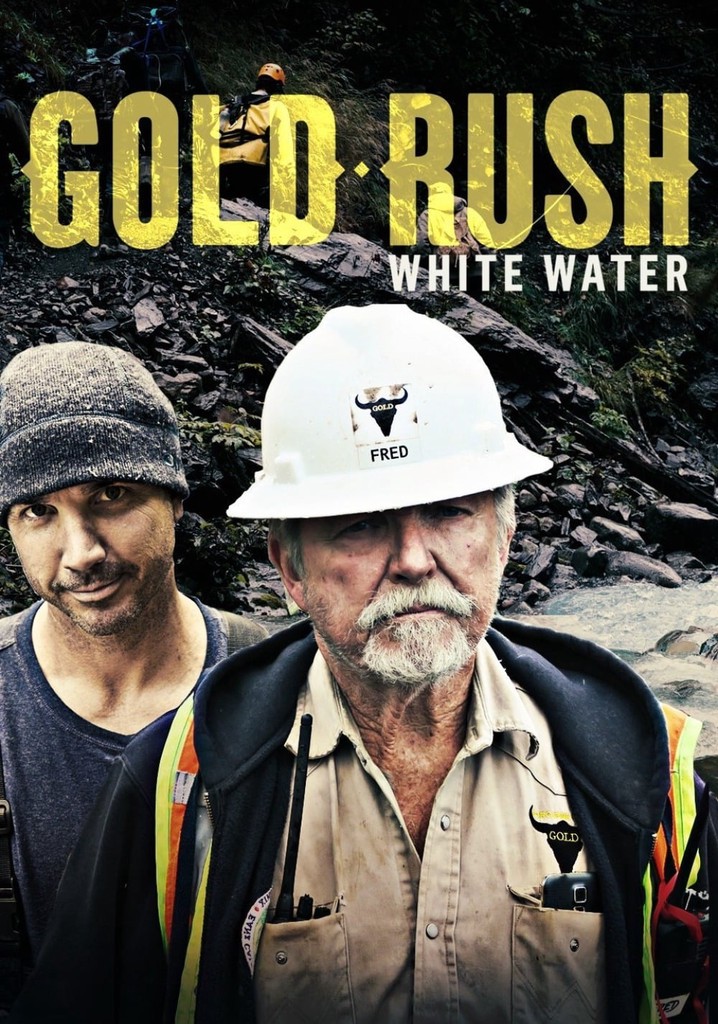 Gold Rush White Water stream tv show online